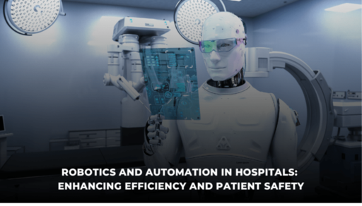 Robotics and Automation in Hospitals Enhancing Eff
