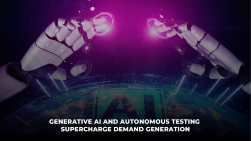 Generative AI and Autonomous Testing Supercharge D