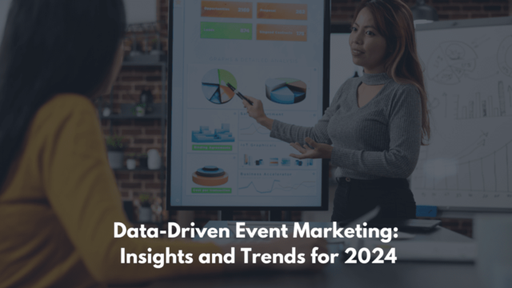 Data-Driven Event Marketing Insights and Trends fo