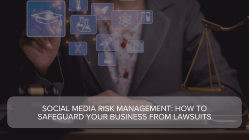 Social Media Risk Management How to Safeguard Your