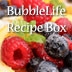 Join The BubbleLife Recipe Box