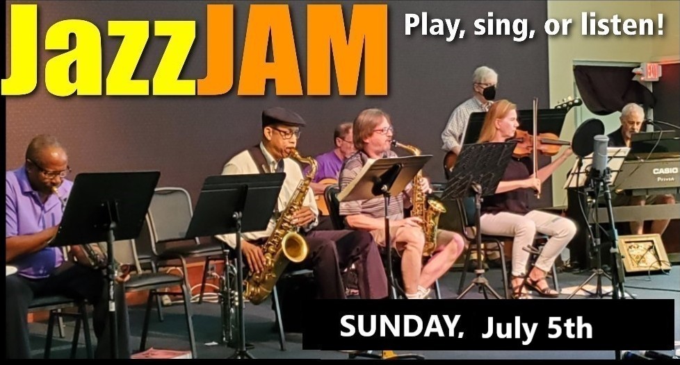 Jazz Jam July 5th!